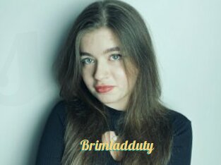 Brimladduty