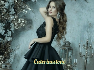 Caterinestone