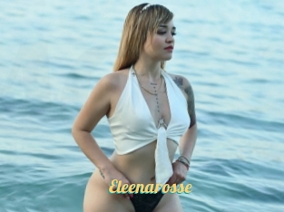 Eleenarosse