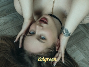 Evigreen