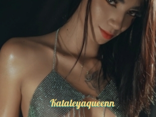 Kataleyaqueenn