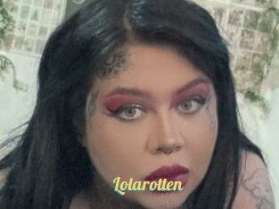 Lolarotten