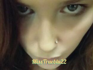 MissTrueblu22