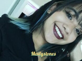 Madystones