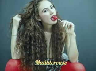 Matilderouse