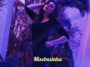 Missbusinka