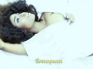 Roseequeen