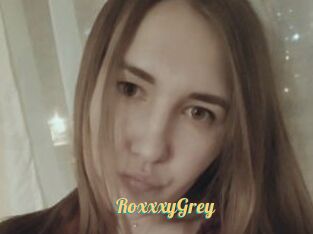 RoxxxyGrey