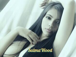 SalmaWood