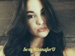 SexyMilanaforU_