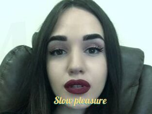 Slow_pleasure