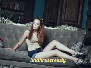 Snakroseready