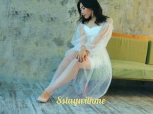 Sstaywithme