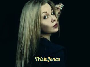 TrishJones