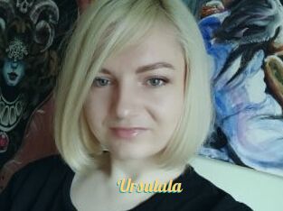 Ursulala