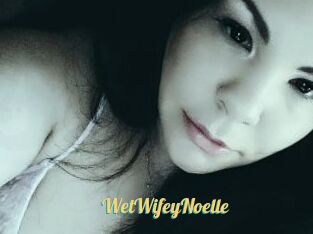 WetWifeyNoelle